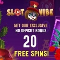 SlotVibe Casino 20 no deposit free spins + €/$550 or 2 BTC welcome bonus + 200 free spins