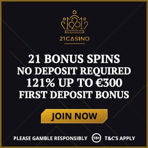 21Casino 21 free spins no deposit and 121% up tp €300 welcome bonus