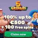 5Gringos Casino 100 free spins and €/$500 welcome bonus