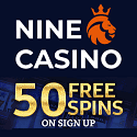 Nine Casino 50 No Deposit Free Spins + 250 Free Spins + €450 Welcome Bonus