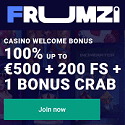 FRUMZI Casino and Sportsbook 100% up to €500 welcome bonus plus 200 free spins and 1 Bonus Crab. No deposit bonus, weekend reload, bonus dice, boosted odds, weekly reload, live cashback, accumulator boost, loyalty rewards shop, and VIP program.