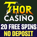 Thor Casino 20 free spins no deposit required! Plus, €2000 welcome bonus and 200 free spins - no wagering. Wednesday Reload Bonus, Daily Cashback, Crypto Bonus, Saturday Free Spins, and VIP Program.