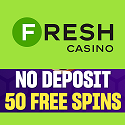 FRESH Casino 50 free spins no deposit bonus code: FSG. Plus, 100% welcome bonus, 150% sportsbook bonus, free bets, cashback, and other promotions. Crypto payments accepted. Instant cashouts.